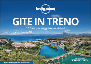 Trenord potenzia il turismo leisure con Lonely Planet e progetta una sinergia con adv e to
