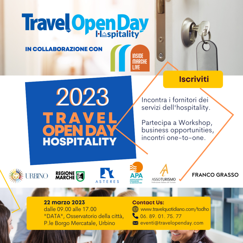 Travel Open Day Hospitality: Iscriviti alla prima tappa di Urbino!clicca qui