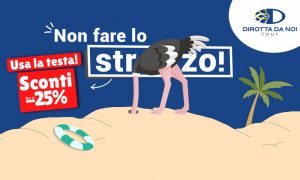 Non fare lo struzzo… Usa la testa. Al via la nuova campagna  2023 Dirotta da Noi