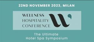 A Milano il prossimo 22 novembre la prima Wellness Hospitality Conference