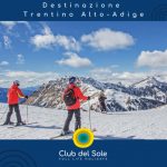 Club del Sole: sempre più vicino il debutto in Trentino - Alto Adige