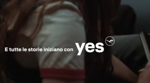 Lufthansa: arriva anche in Italia la nuova campagna pubblicitaria “Yes”